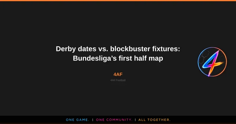 Derby-Termine gegen Topspiele: Karte der ersten Bundesliga-Hälfte